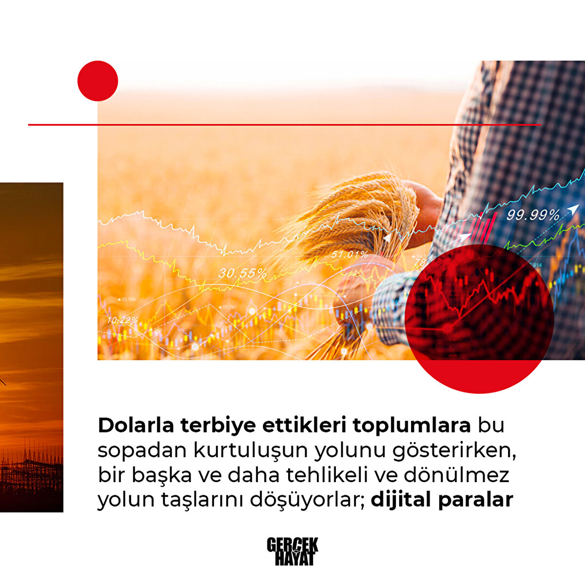 Bir başka ve daha tehlikeli ve dönülmez yolun taşlarını döşüyorlar