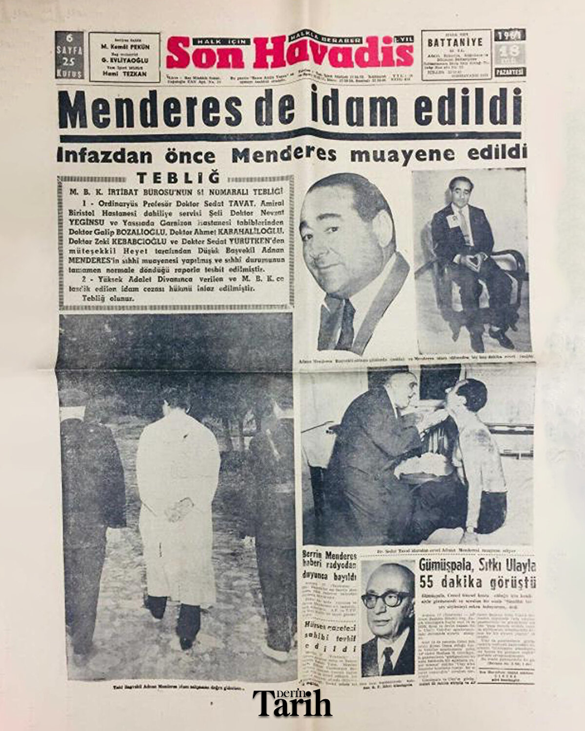 Menderes de idam edildi