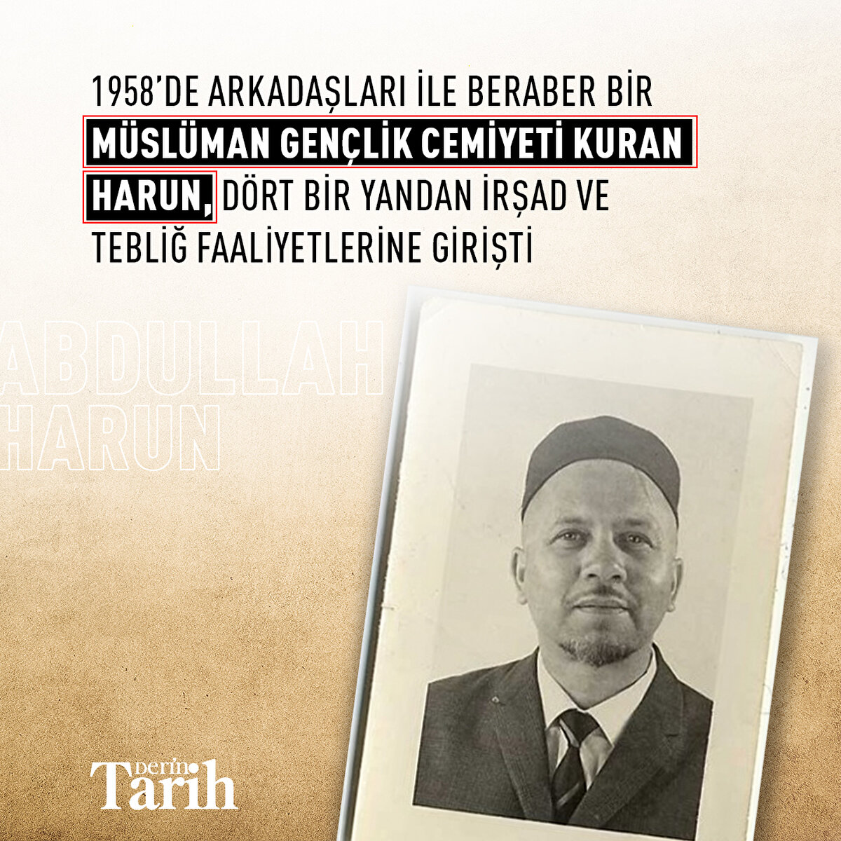 1958’de arkadaşları ile beraber bir Müslüman Gençlik Cemiyeti kuran Harun, dört bir yandan irşad ve tebliğ faaliyetlerine girişti