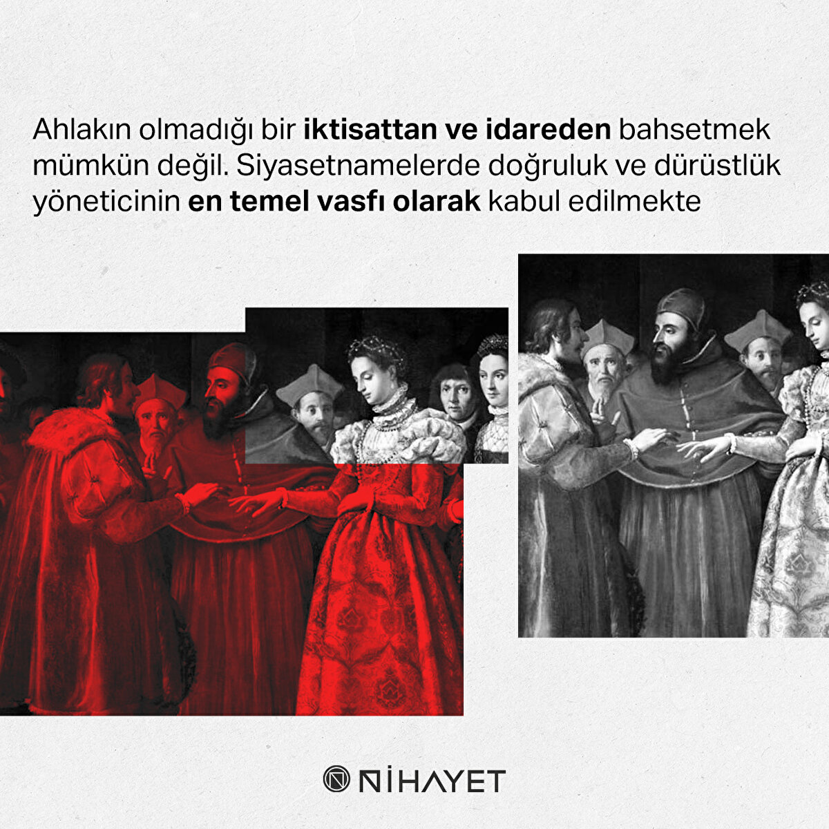 Ahlakın olmadığı bir iktisattan ve idareden bahsetmek mümkün değil. Siyasetnamelerde doğruluk ve dürüstlük yöneticinin en temel vasfı olarak kabul edilmekte