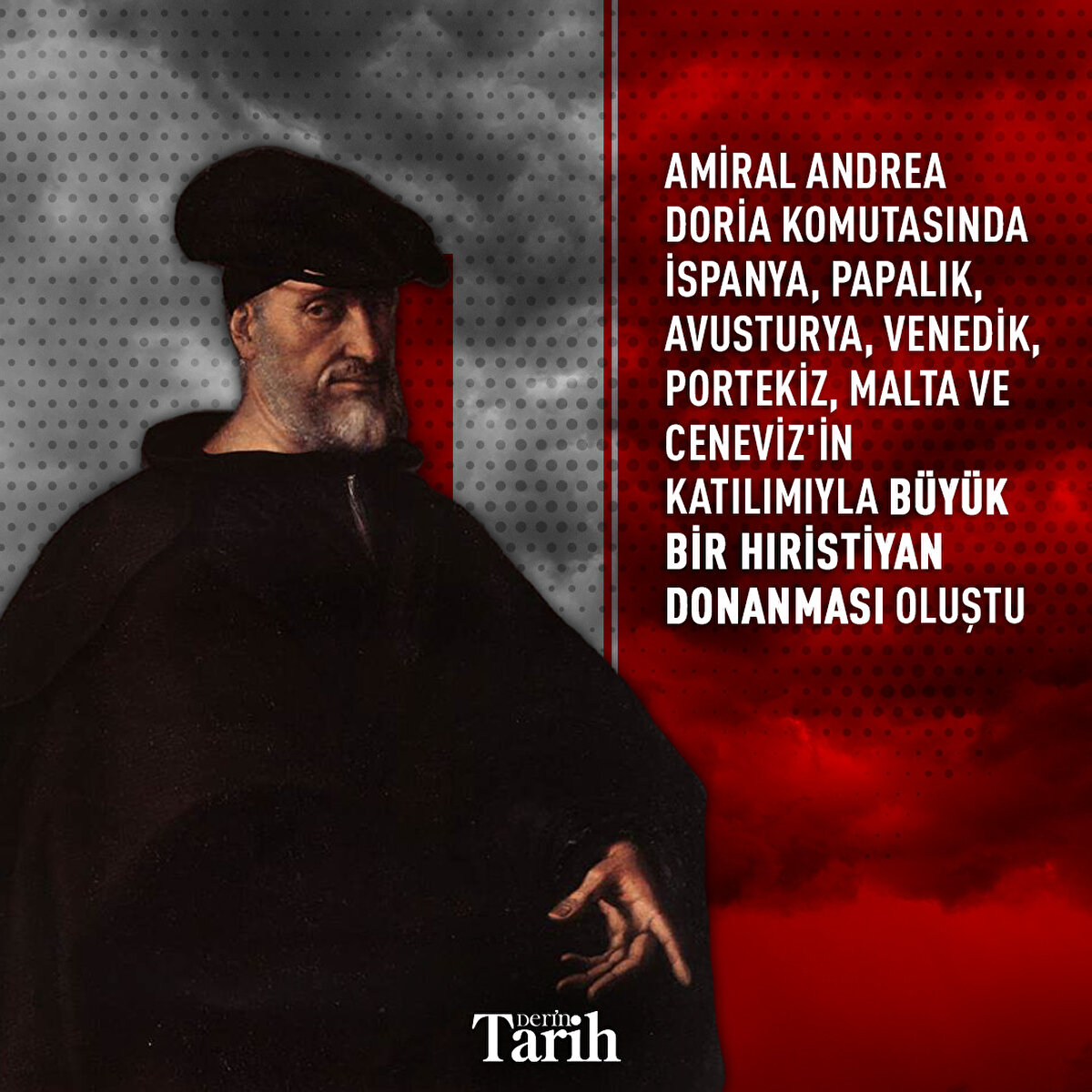 Amiral Andrea Doria komutasında İspanya, Papalık, Avusturya, Venedik, Portekiz, Malta ve Ceneviz'in katılımıyla büyük bir Hıristiyan donanması oluştu