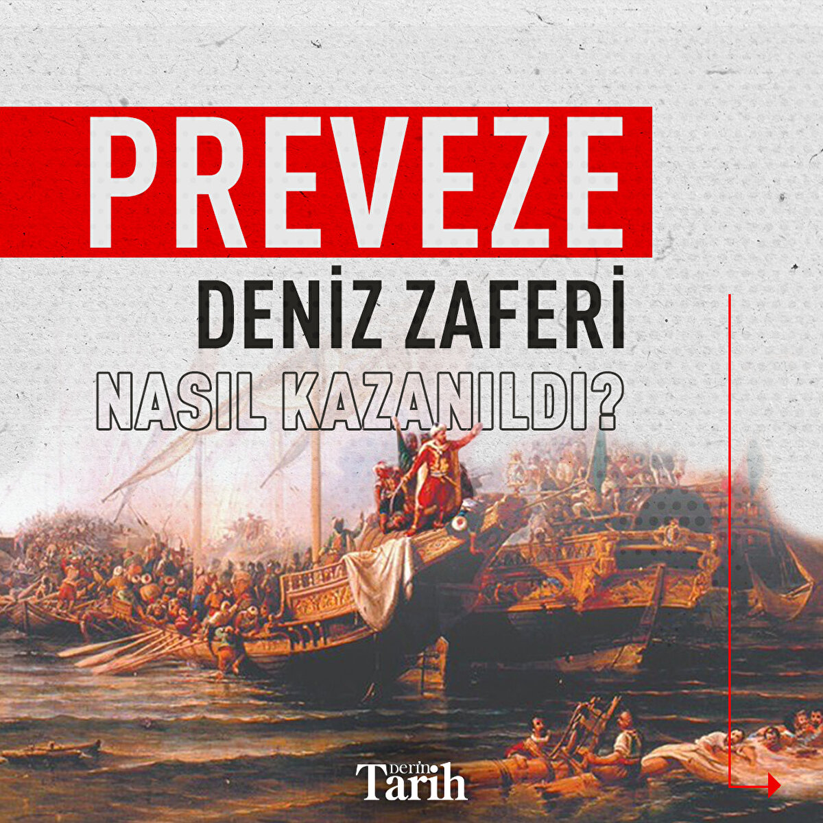 Preveze Deniz Zaferi nasıl kazanıldı? 