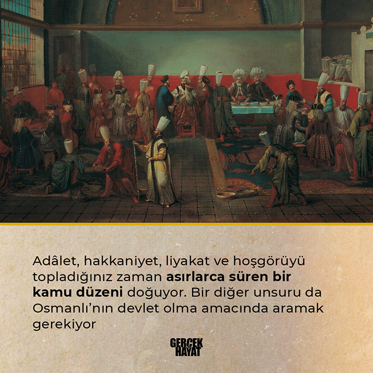 Bir diğer unsuru da Osmanlı’nın devlet olma amacında aramak gerekiyor