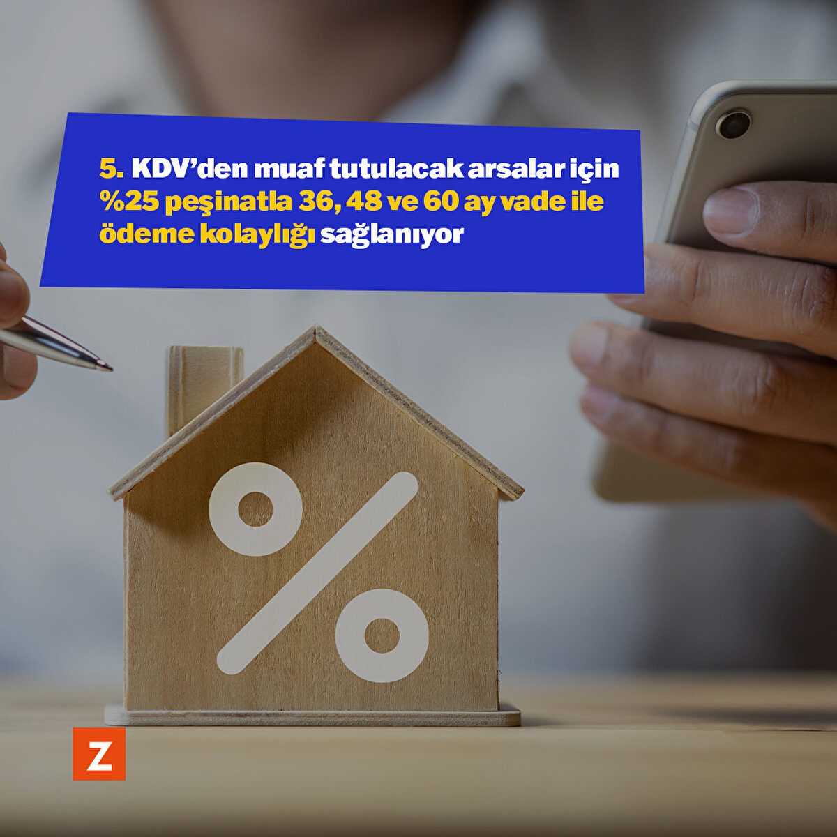 KDV’den muaf tutulacak arsalar için %25 peşinatla 36, 48 ve 60 ay vade ile ödeme kolaylığı sağlanıyor