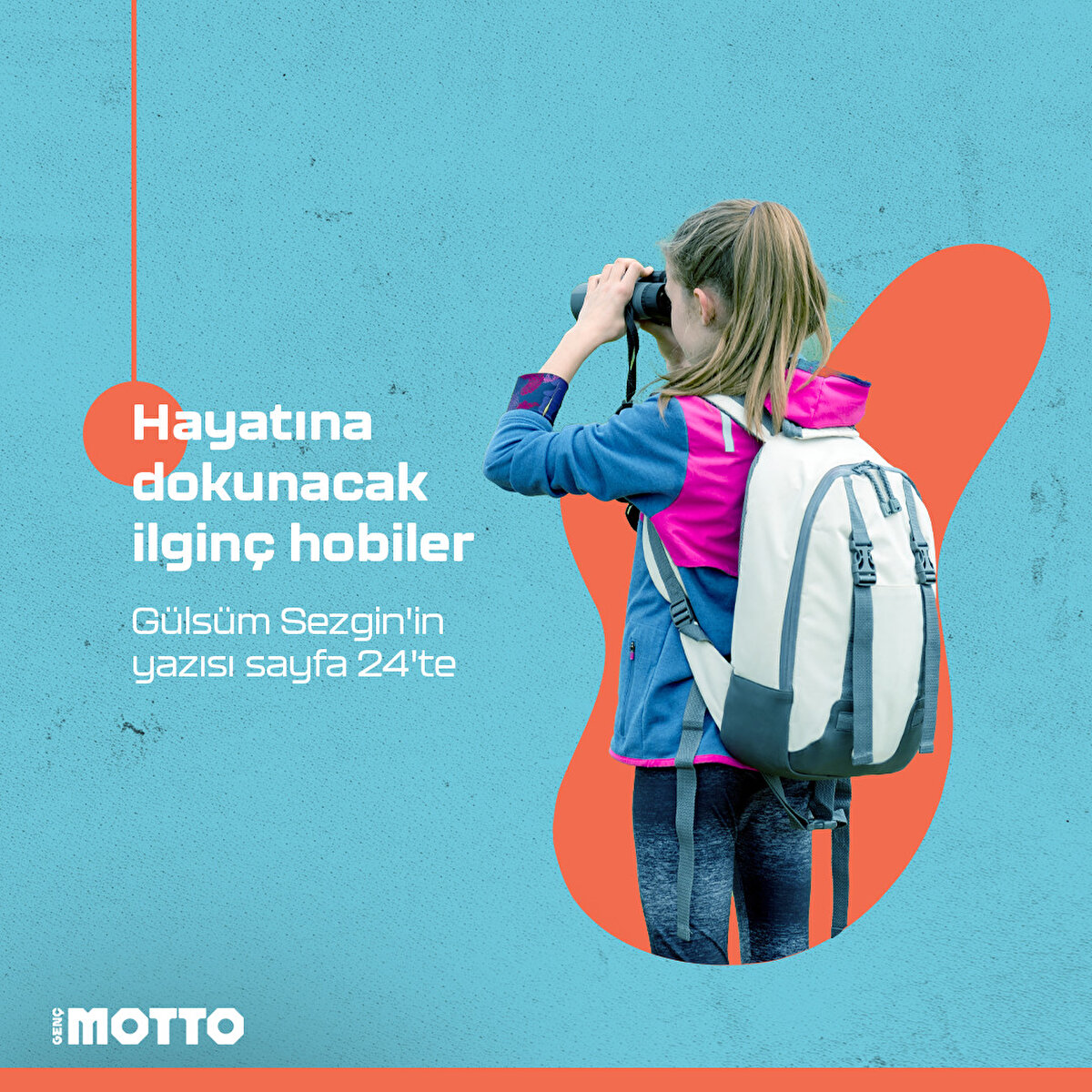 Hayatına dokunacak ilgin&#231; hobilerG&#252;ls&#252;m Sezgin'in yazısı sayfa 24'te 