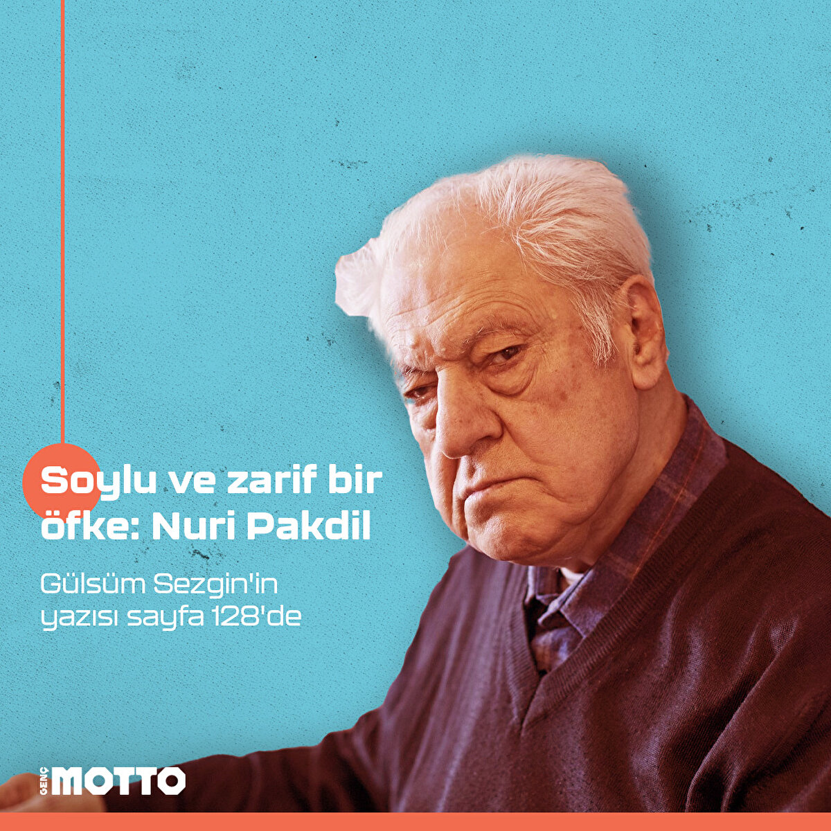 Soylu ve zarif bir &#246;fke: Nuri Pakdil