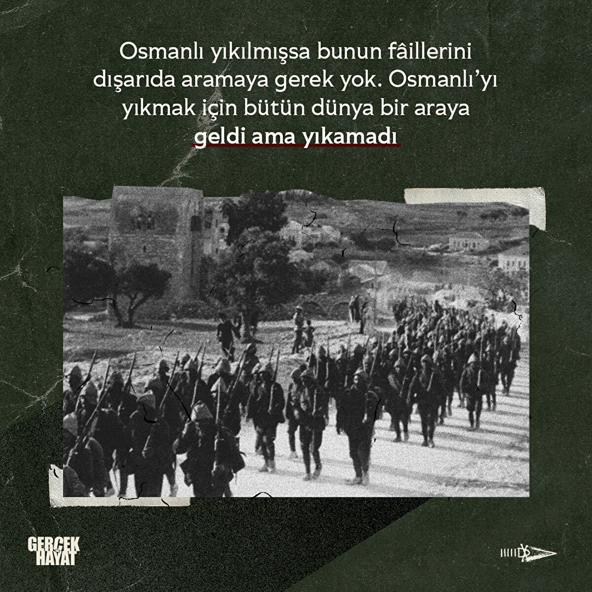 Osmanlı yıkılmışsa bunun f&#226;illerini dışarıda aramaya gerek yok