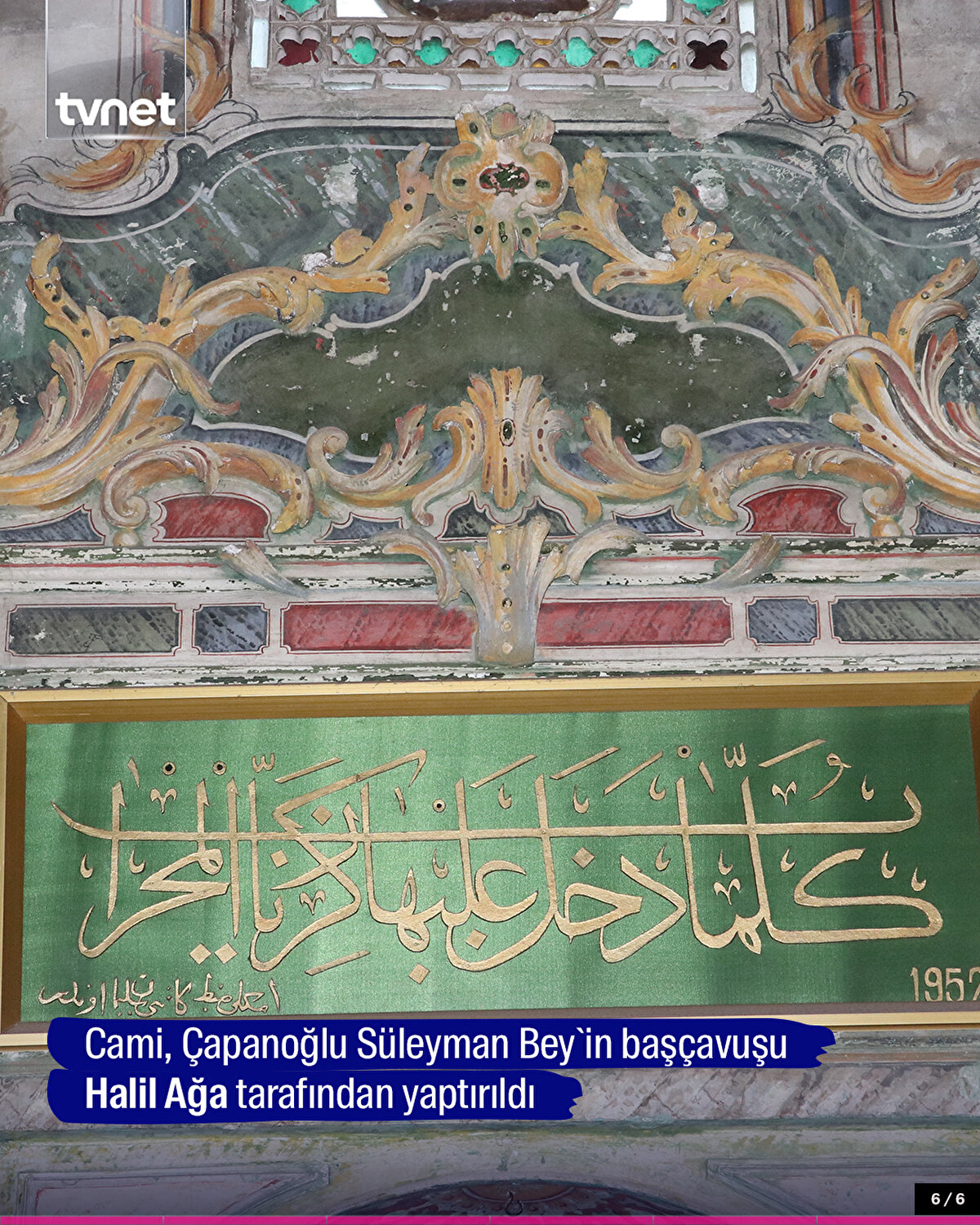 Cami, Çapanoğlu Süleyman Bey`in başçavuşu Halil Ağa tarafından yaptırıldı.