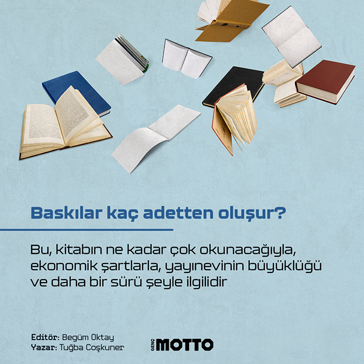 Baskılar ka&#231; adetten oluşur?