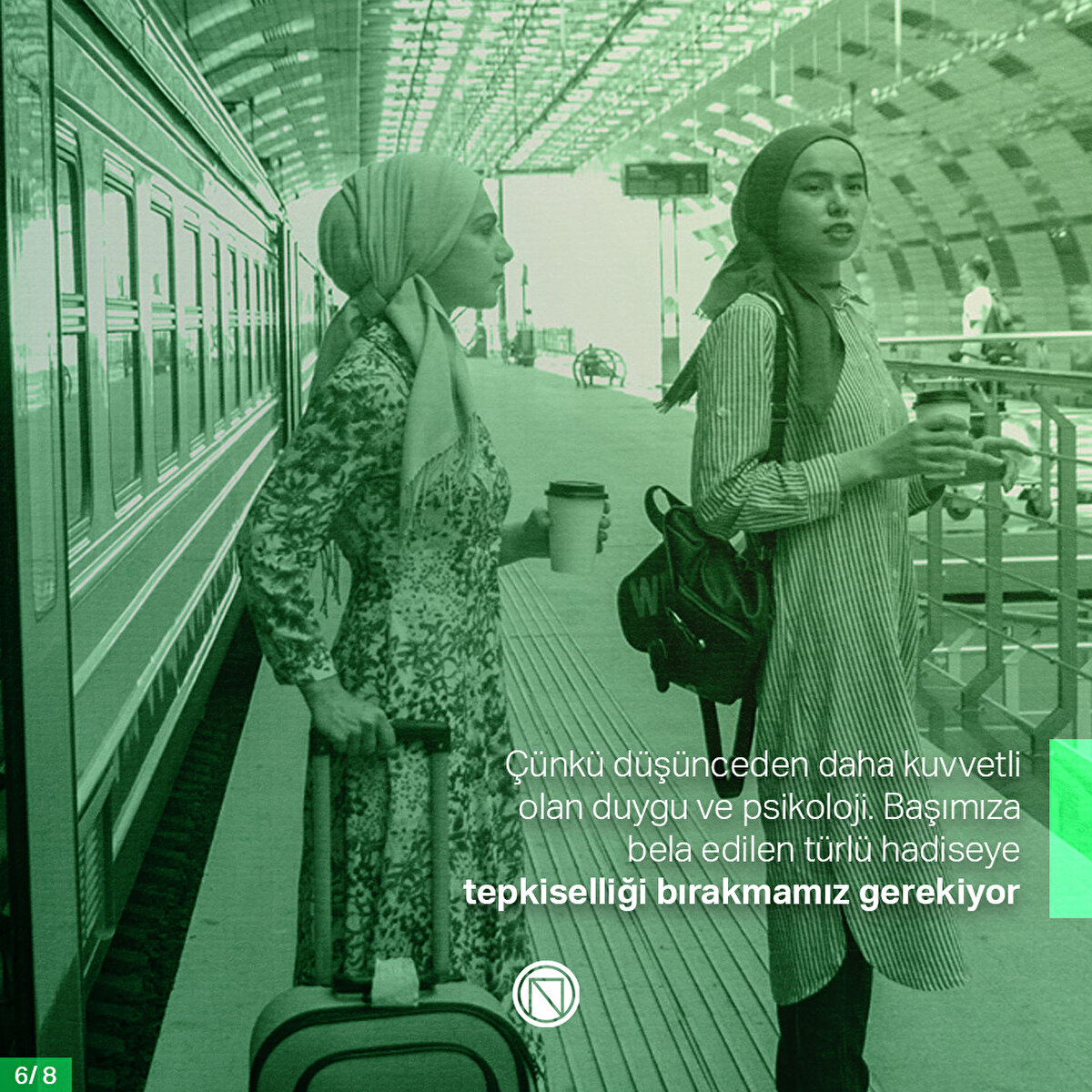 Çünkü düşünceden daha kuvvetli olan duygu ve psikoloji. Başımıza bela edilen türlü hadiseye tepkiselliği bırakmamız gerekiyor