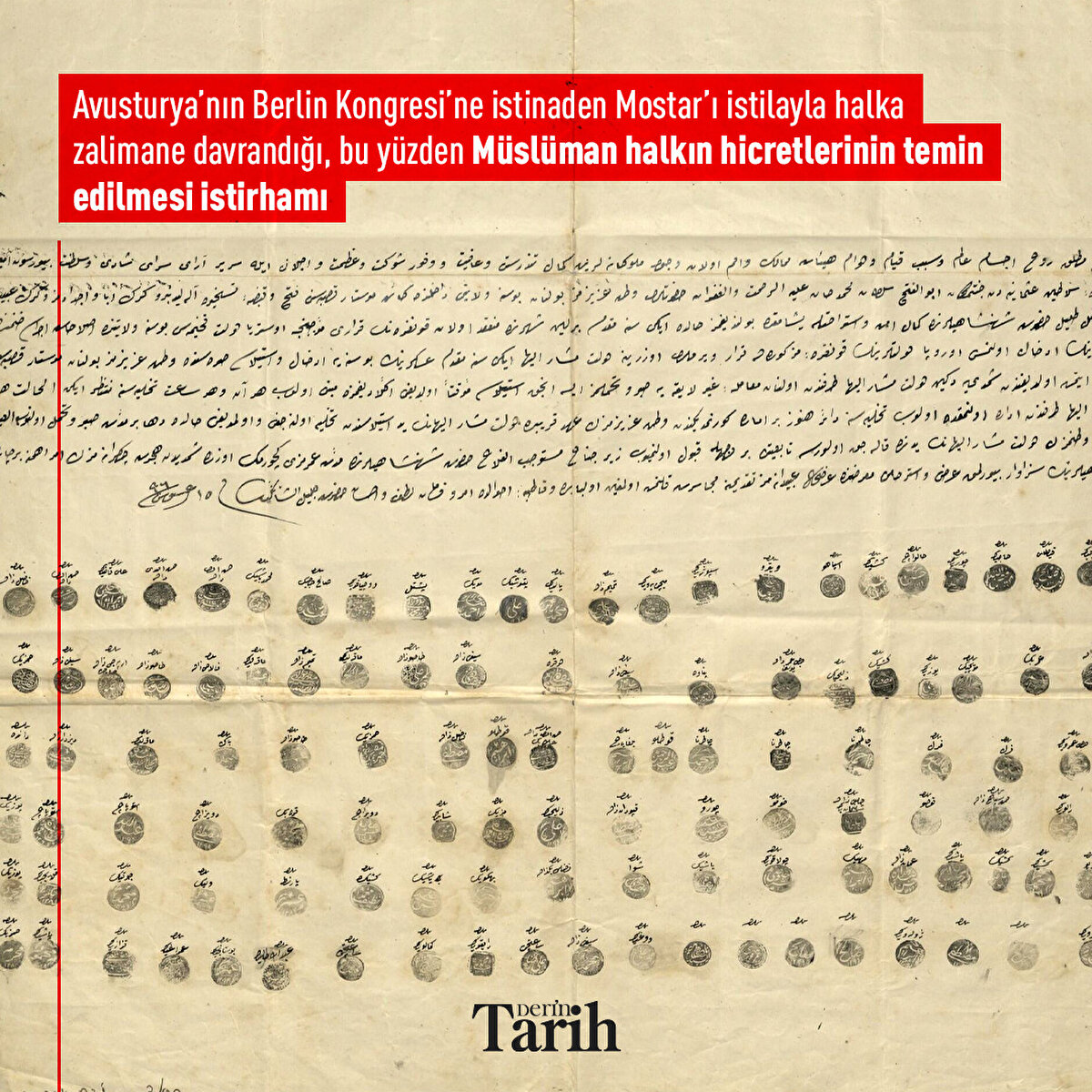 Avusturya’nın Berlin Kongresi’ne istinaden Mostar’ı istilayla halka zalimane davrandığı, bu y&#252;zden M&#252;sl&#252;man halkın hicretlerinin temin edilmesi istirhamı