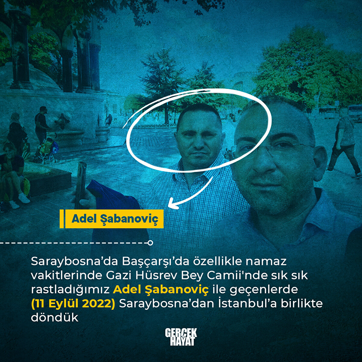 Adel Şabanovi&#231; ile ge&#231;enlerde Saraybosna’dan İstanbul’a birlikte d&#246;nd&#252;k