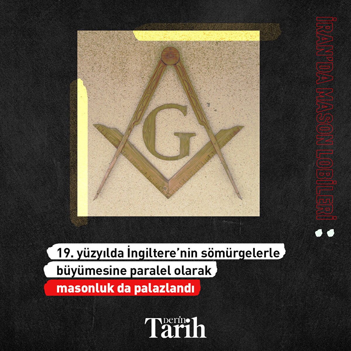 19. yüzyılda İngiltere’nin sömürgelerle büyümesine paralel olarak masonluk da palazlanarak yayıldı