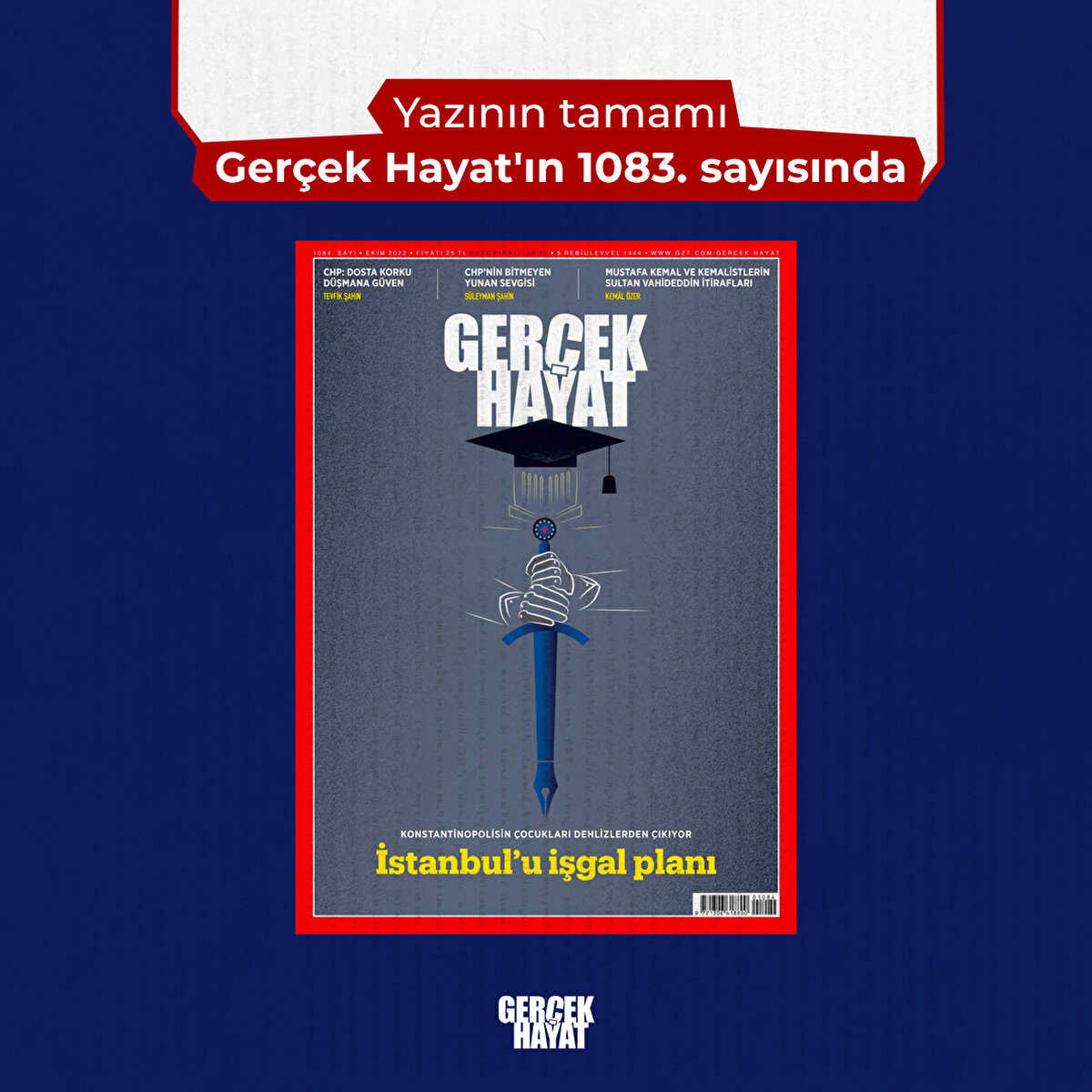 Yazının tamamı Gerçek Hayat'ın 1083. sayısında