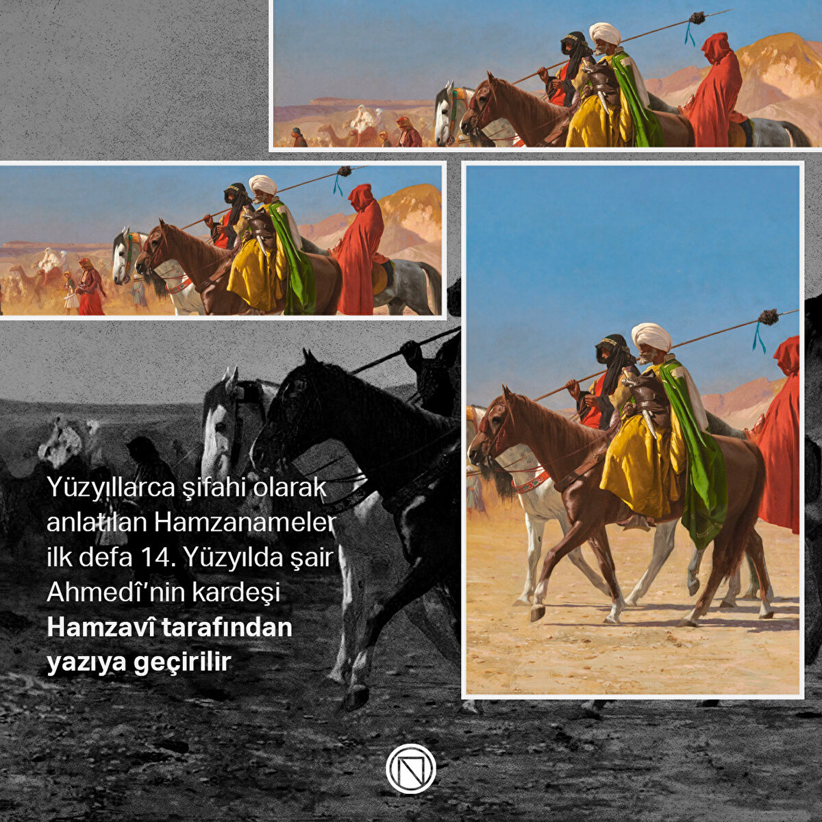 Yüzyıllarca şifahi olarak anlatılan Hamzanameler ilk defa 14. Yüzyılda şair Ahmedî’nin kardeşi Hamzavî tarafından yazıya geçirilir