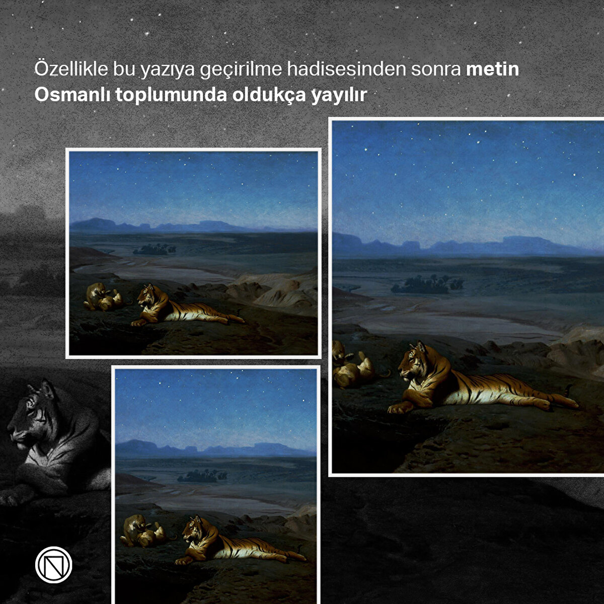 Özellikle bu yazıya geçirilme hadisesinden sonra metin Osmanlı toplumunda oldukça yayılır