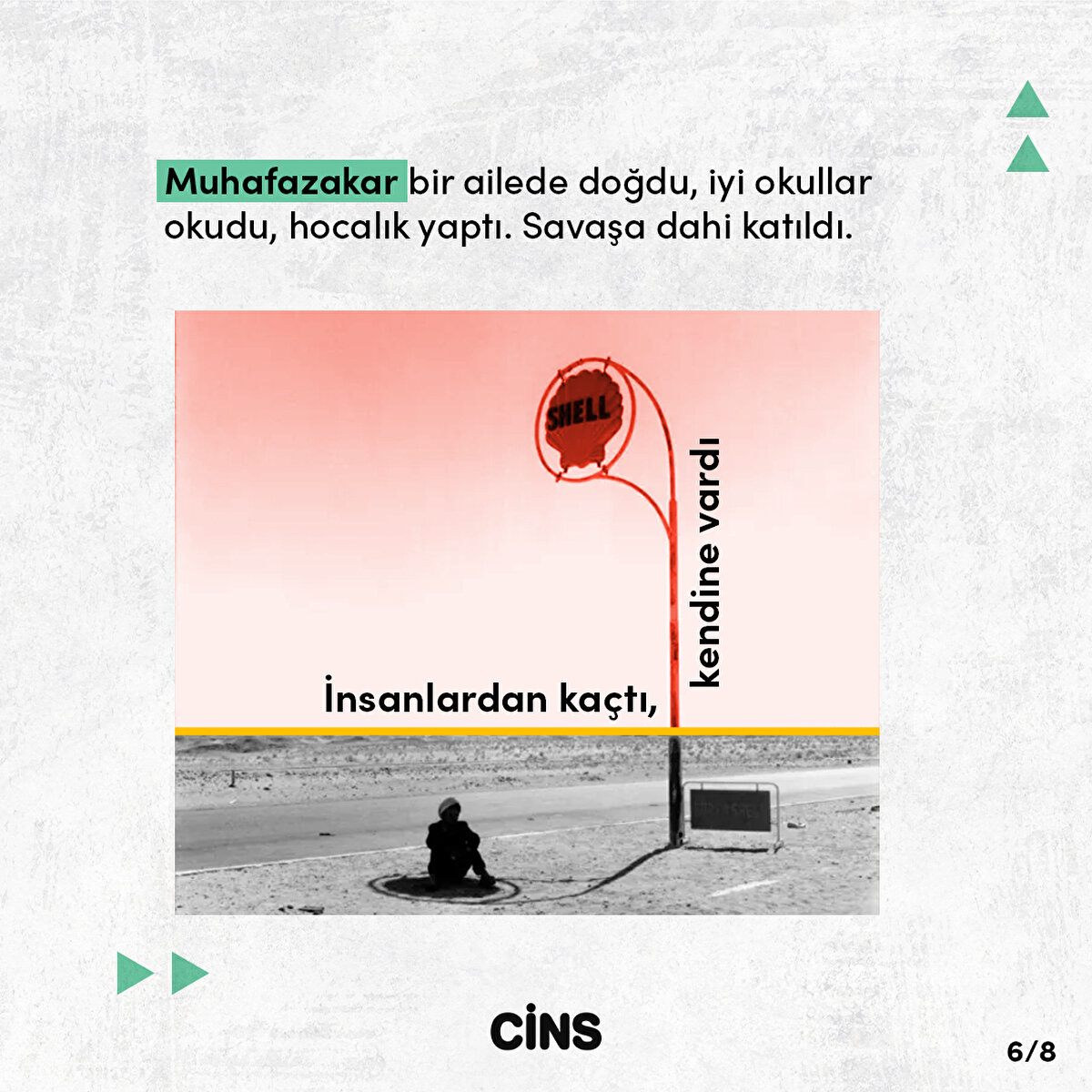 Cins Kafa'da Nietzsche var