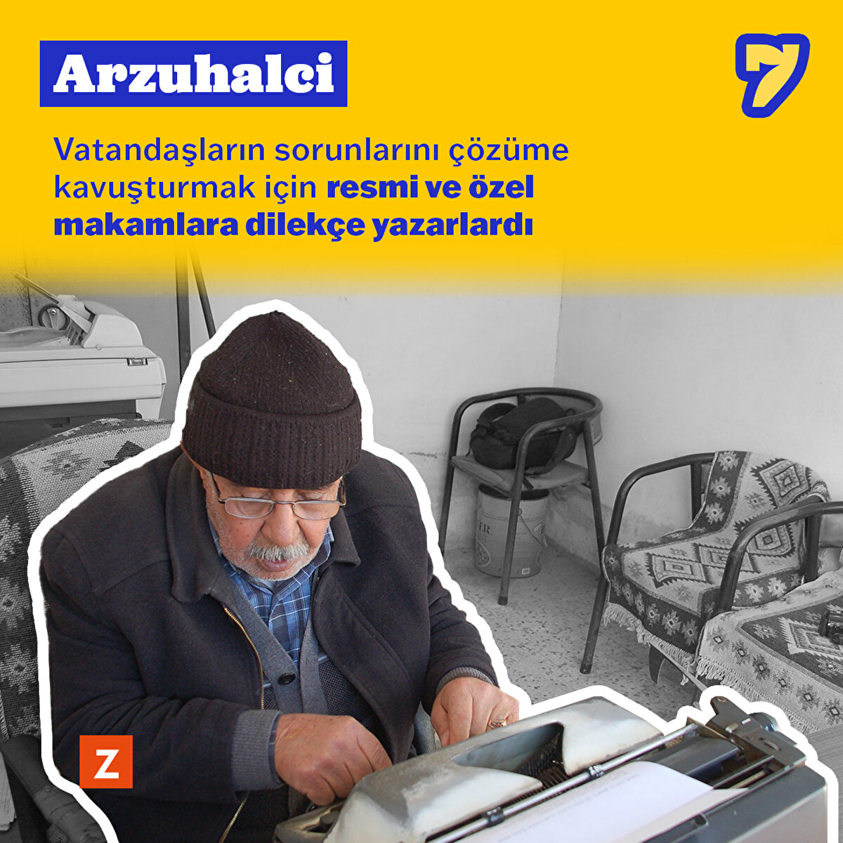 Arzuhalciler vatandaşların sorunlarını resmi makamlara iletmede köprü görevi görürlerdi.