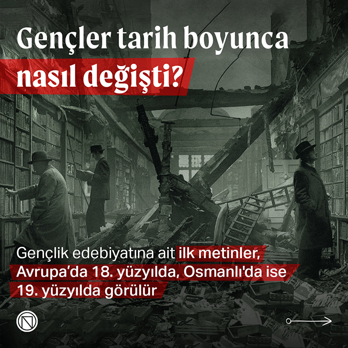 Gençlik edebiyatına ait ilk metinler, Avrupa’da 18. yüzyılda, Osmanlı'da ise 19. yüzyılda görülür