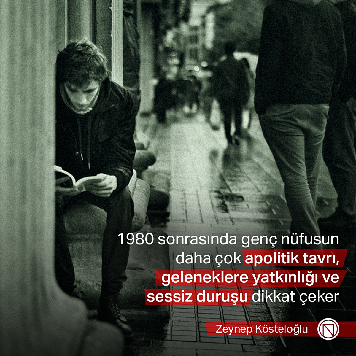 1980 sonrasında genç nüfusun daha çok apolitik tavrı, geleneklere yatkınlığı ve sessiz duruşu dikkat çeker