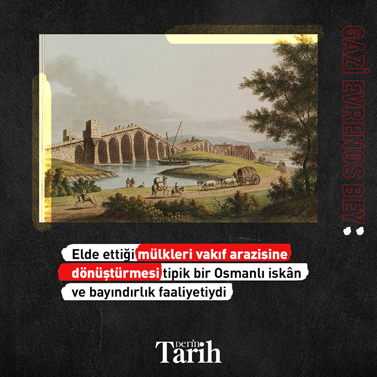 Elde ettiği mülkleri vakıf arazisine dönüştürmesi tipik bir Osmanlı iskân ve bayındırlık faaliyetiydi
