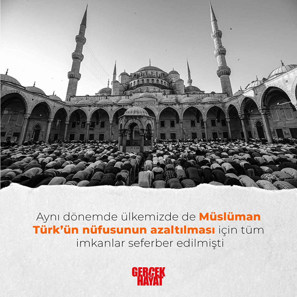 Müslüman Türk’ün nüfusunun azaltılması için tüm imkanlar seferber edilecektir