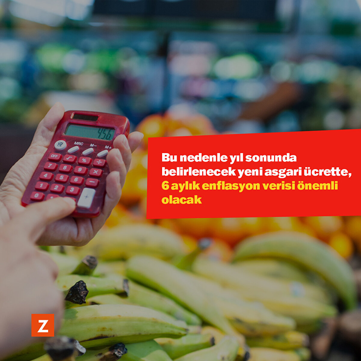 Bu nedenle yıl sonunda belirlenecek yeni asgari ücrette,  6 aylık enflasyon verisi önemli olacak