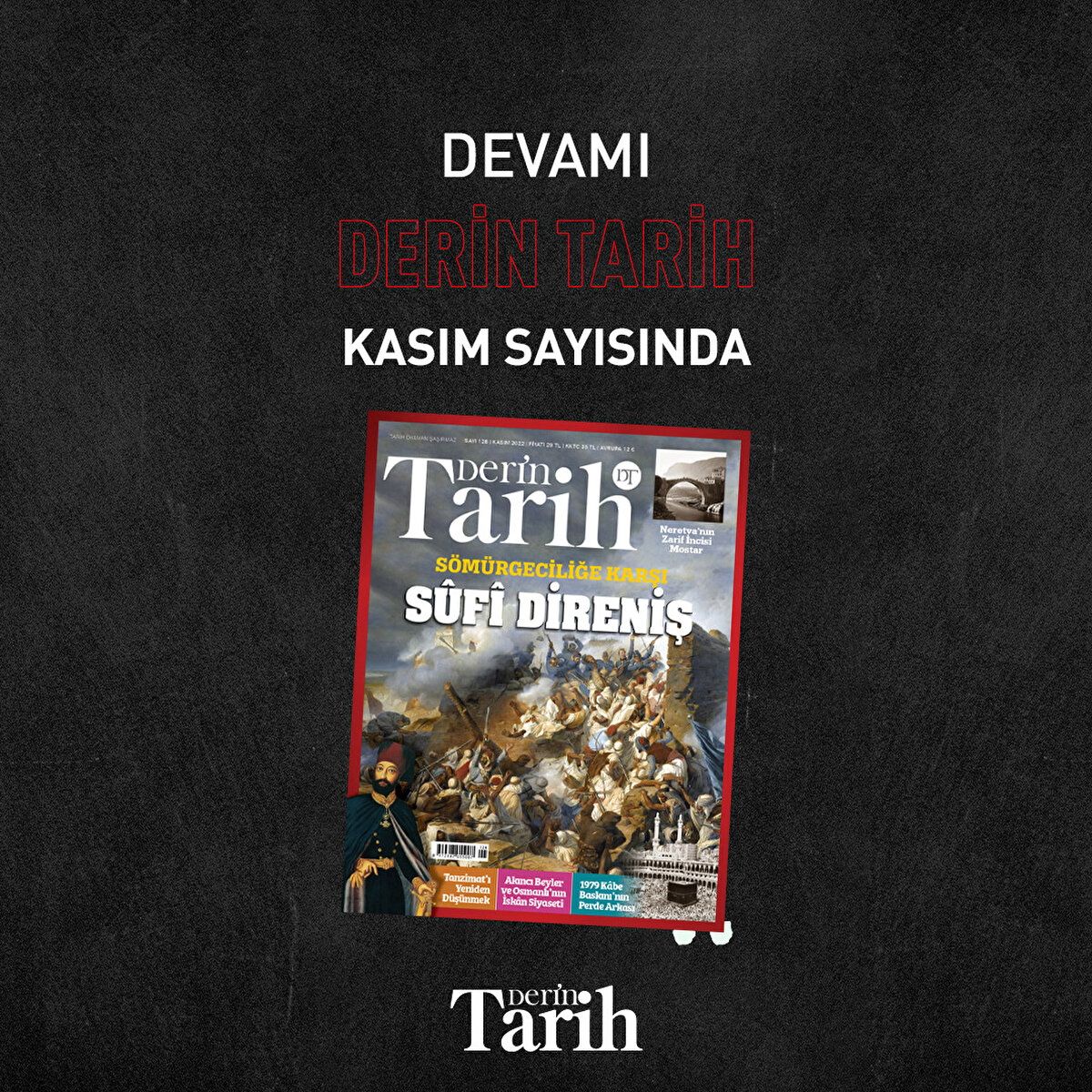 Devamı Derin Tarih Kasım sayısında
