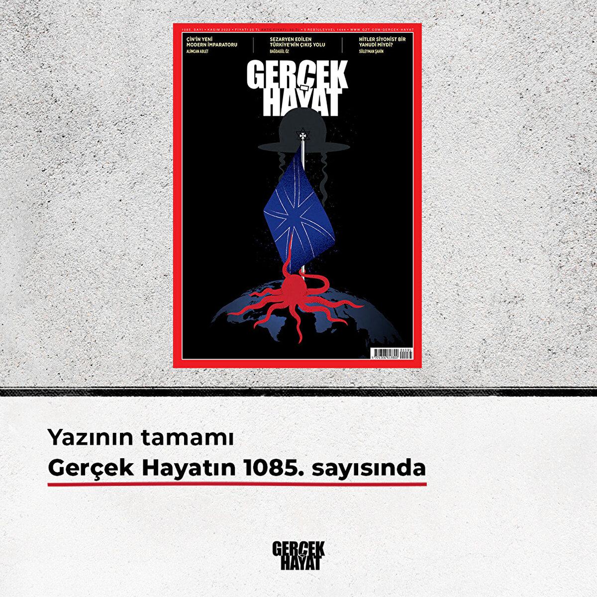 Yazının tamamı Gerçek Hayat'ın 1085. sayısında