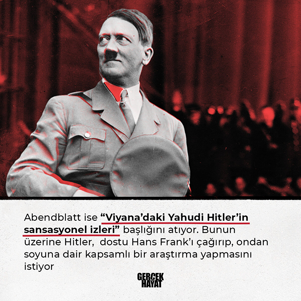 Hitler,  dostu Hans Frank’ı çağırıp, ondan soyuna dair kapsamlı bir araştırma yapmasını istiyor