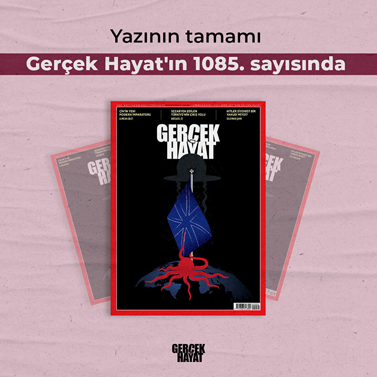 Yazının tamamı Gerçek Hayat'ın 1085. sayısında