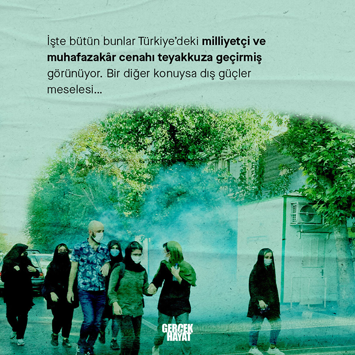 Bir diğer konuysa dış güçler meselesi… 