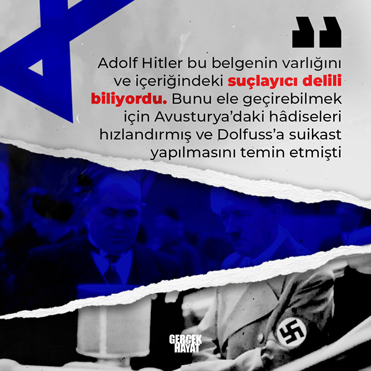 Adolf Hitler bu belgenin varlığını ve içeriğindeki suçlayıcı delili biliyordu