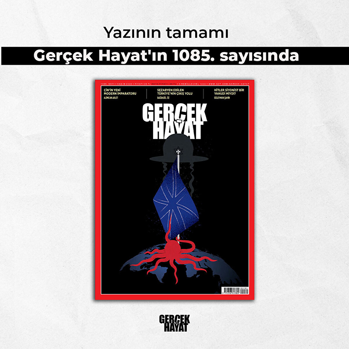 Yazının tamamı Gerçek Hayat'ın 1085. sayısında