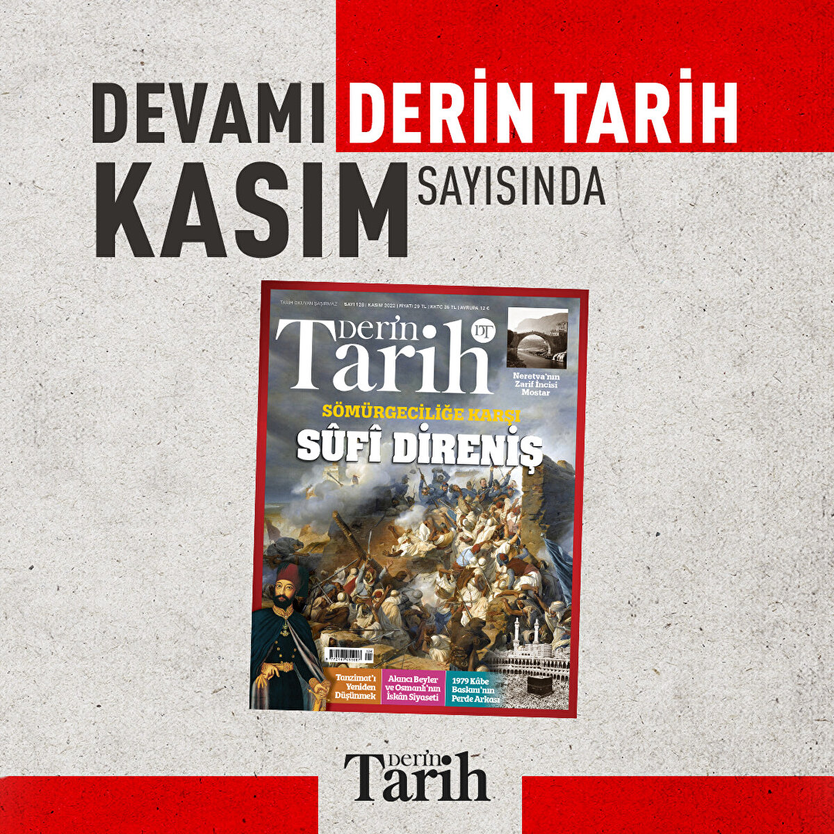 Devamı Derin Tarih Kasım sayısında 