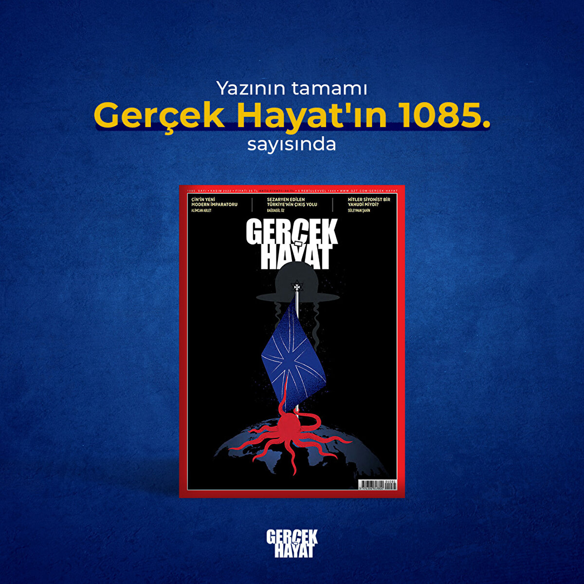 Yazının tamamı Gerçek Hayat'ın 1085. sayısında