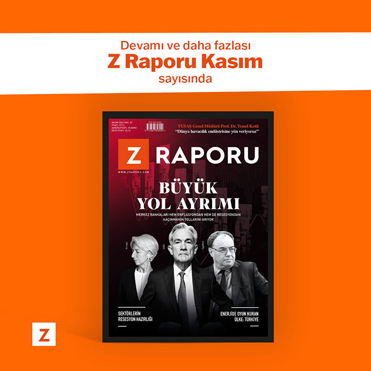 Devamı ve daha fazlası Z Raporu Kasım sayısında.