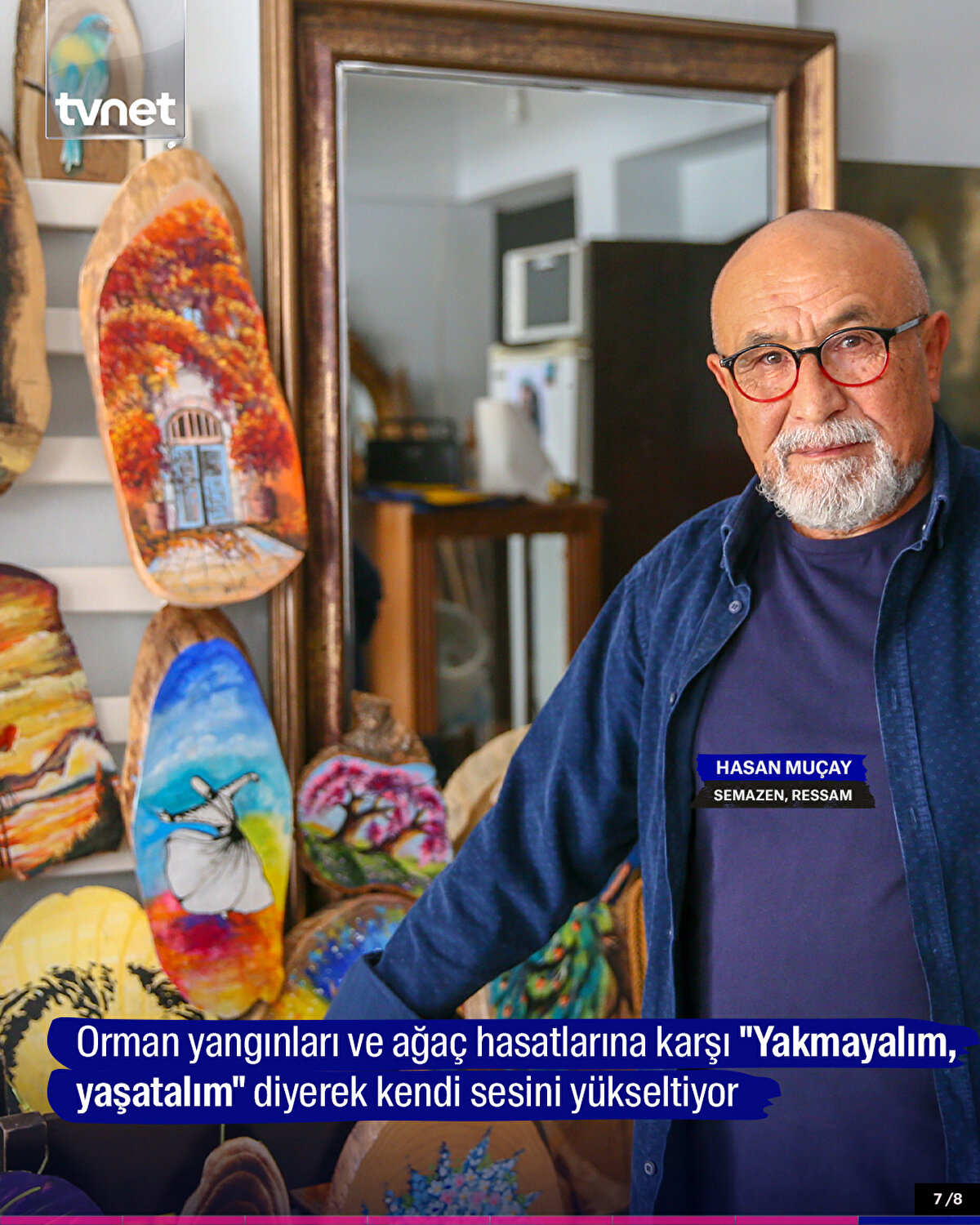 Orman yangınları ve ağaç hasatlarına karşı "Yakmayalım, yaşatalım" diyerek kendi sesini yükseltiyor