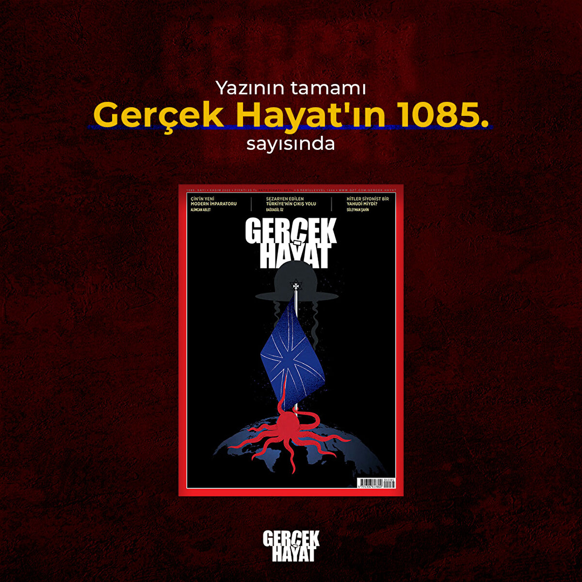 Yazının tamamı Gerçek Hayat'ın 1085. sayısında