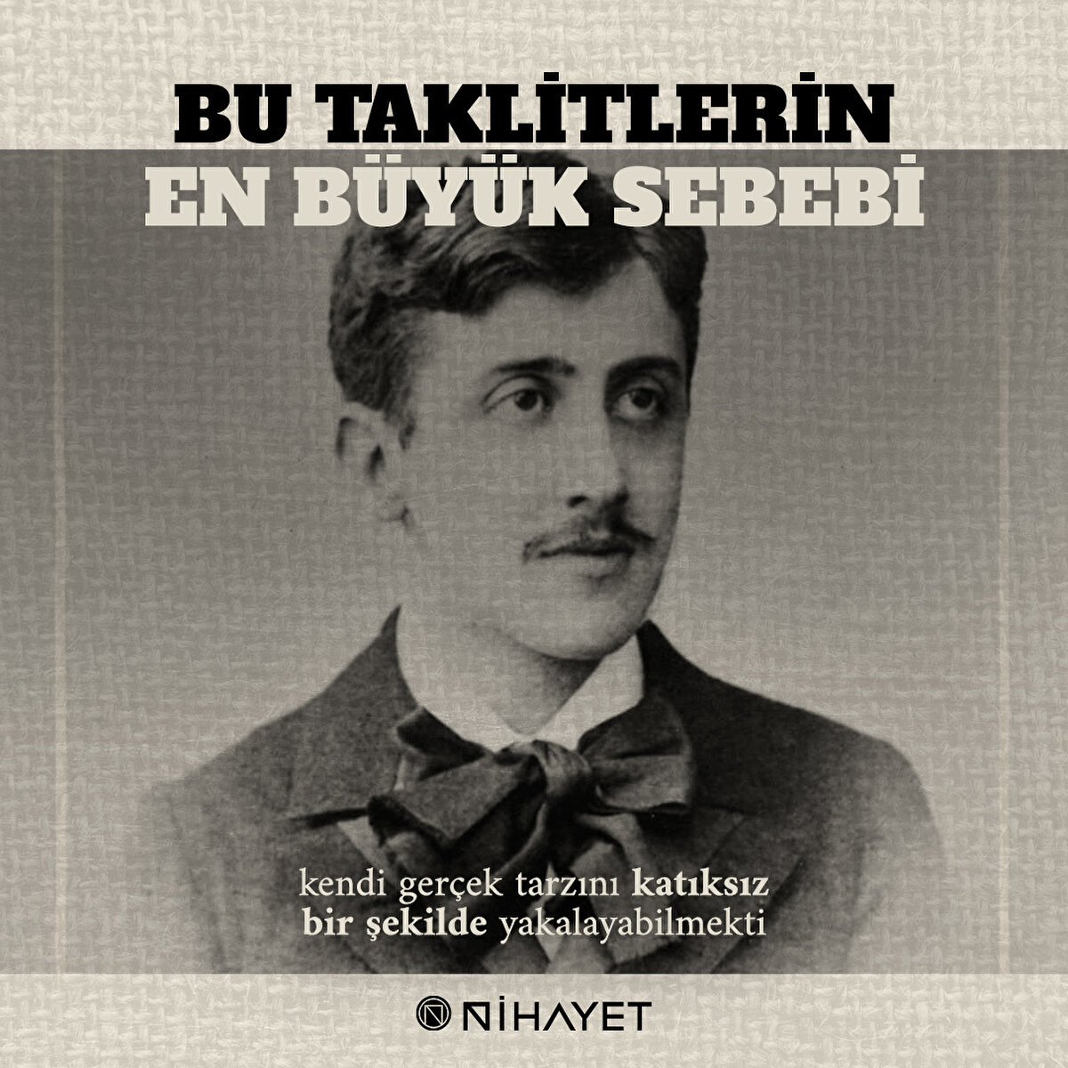 Bu taklitlerin en büyük sebebi kendi gerçek tarzını katıksız bir şekilde yakalayabilmekti