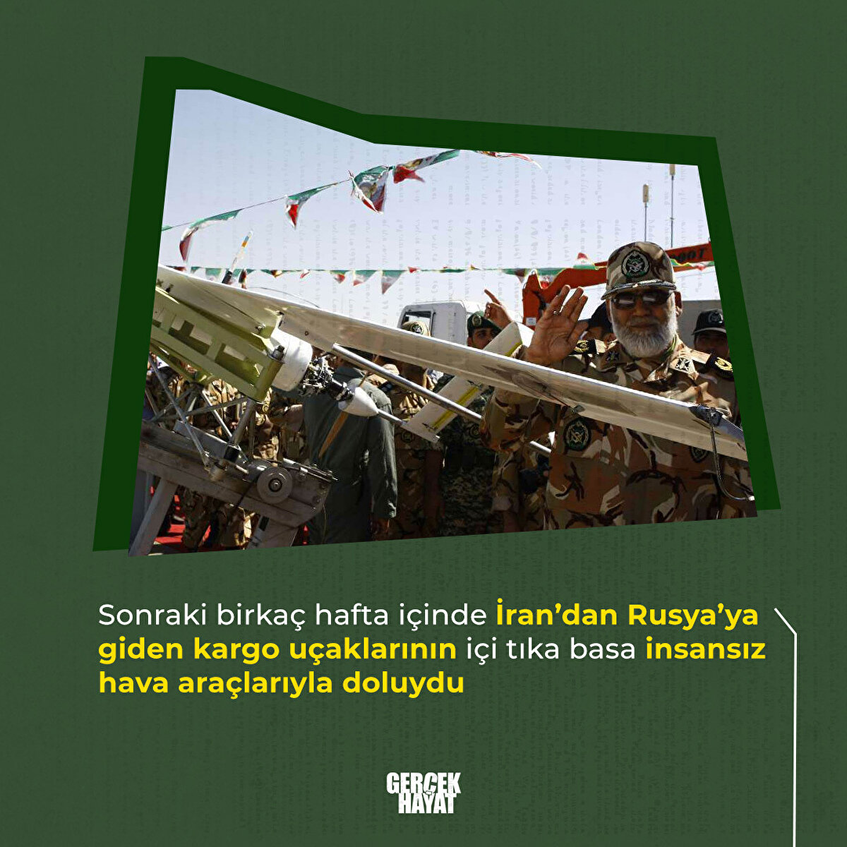 İran’dan Rusya’ya giden kargo uçaklarının içi tıka basa insansız hava araçlarıyla doluydu