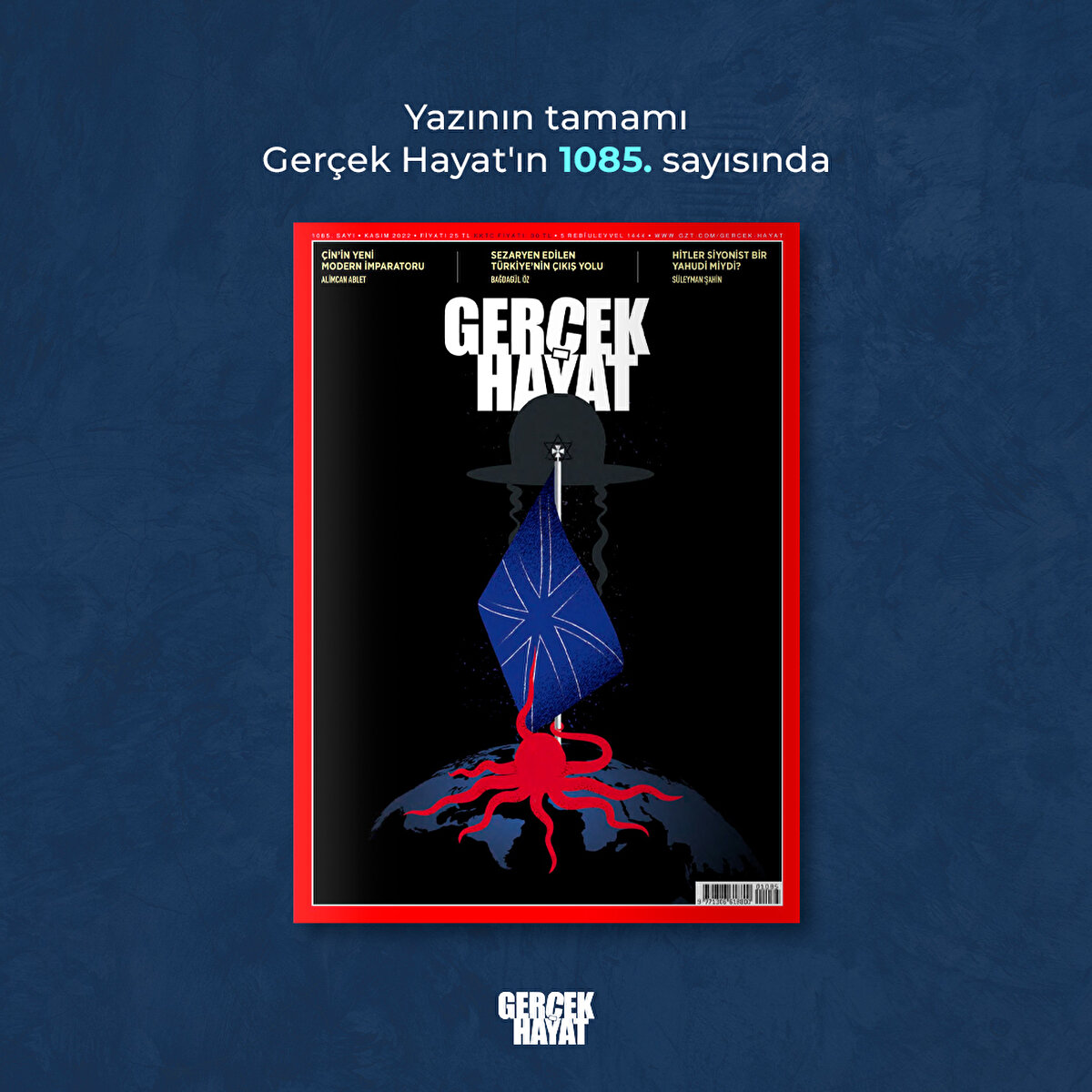 Yazının tamamı Gerçek Hayat'ın 1085. sayısında