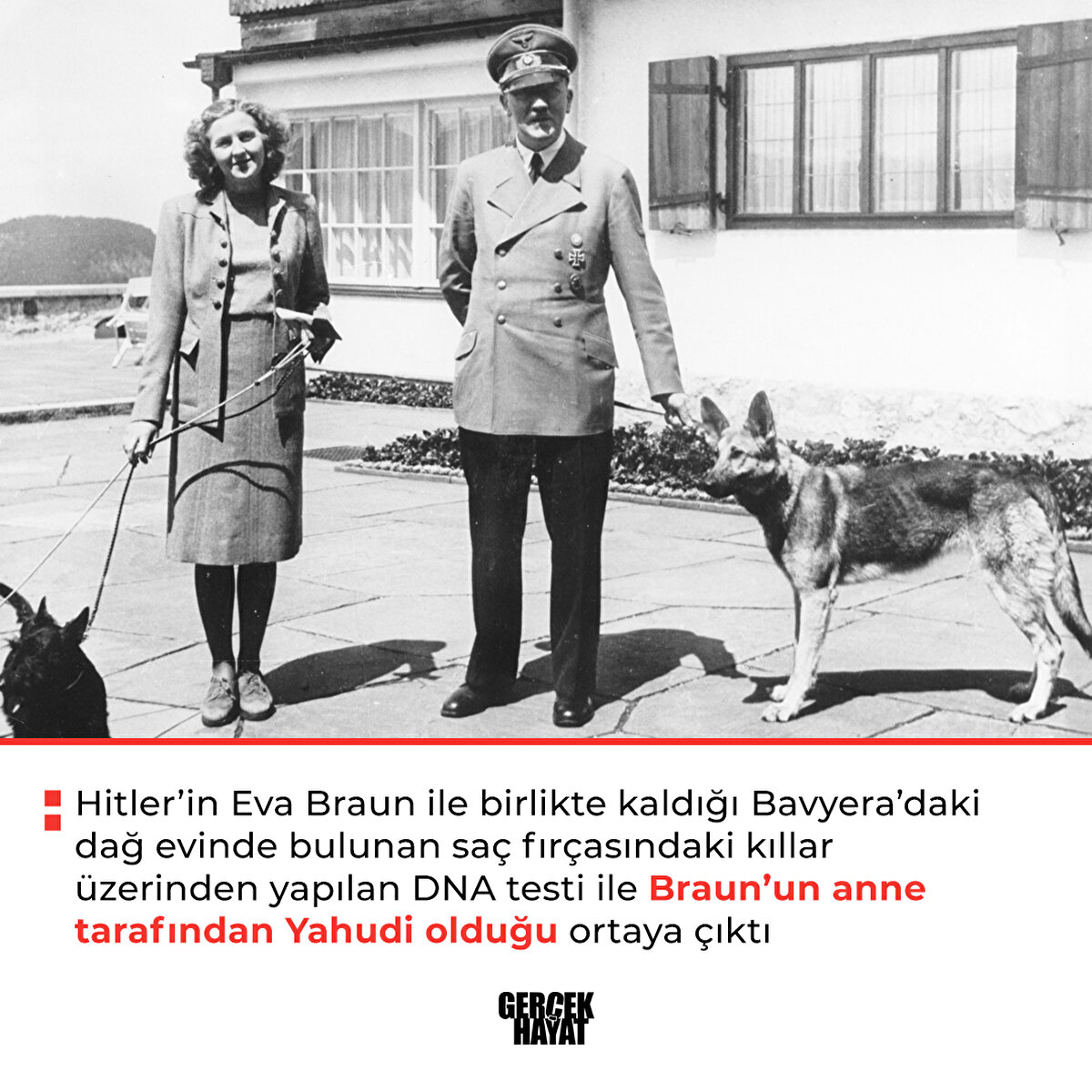 Bavyera’daki dağ evinde bulunan saç fırçasındaki kıllar üzerinden yapılan DNA testi ile Braun’un anne tarafından Yahudi olduğu ortaya çıktı