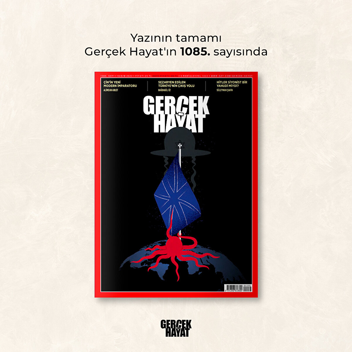 Yazının tamamı Gerçek Hayat'ın 1085. sayısında