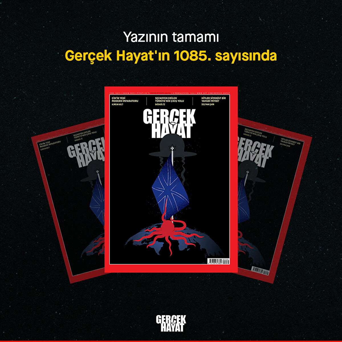 Yazının tamamı Gerçek Hayat'ın 1085. sayısında