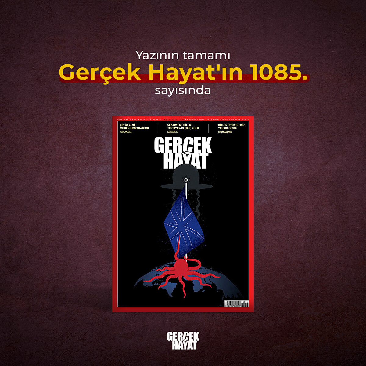 Yazının tamamı Gerçek Hayat'ın 1085. sayısında