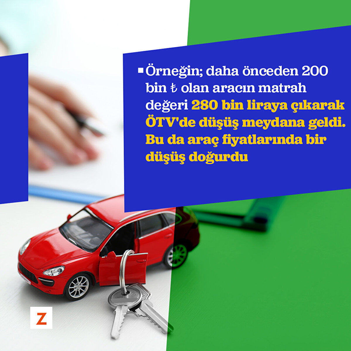 Örneğin; daha önceden 200 bin ₺ olan aracın matrah değeri 280 bin liraya çıkarak ÖTV'de düşüş meydana geldi. Bu da araç fiyatlarında  bir düşüş doğurdu