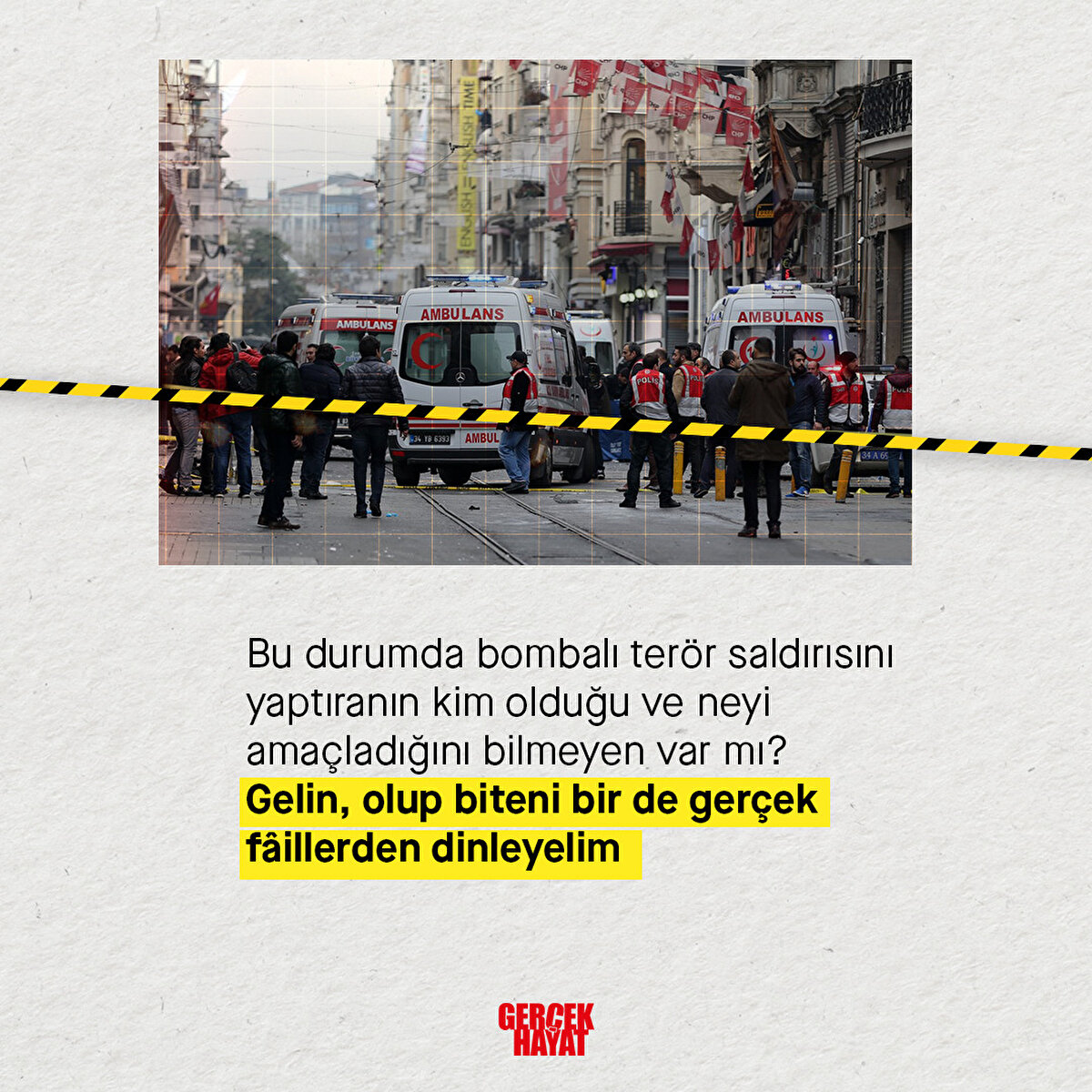  Gelin, olup biteni bir de gerçek fâillerden dinleyelim