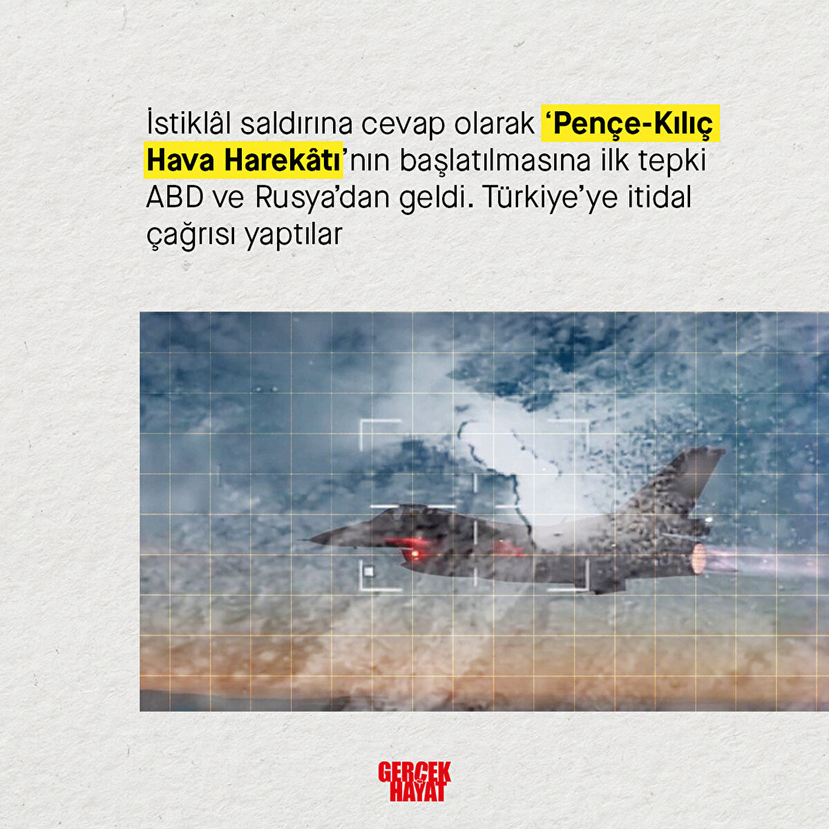 ‘Pençe-Kılıç Hava Harekâtı’nın başlatılmasına ilk tepki ABD ve Rusya’dan geldi