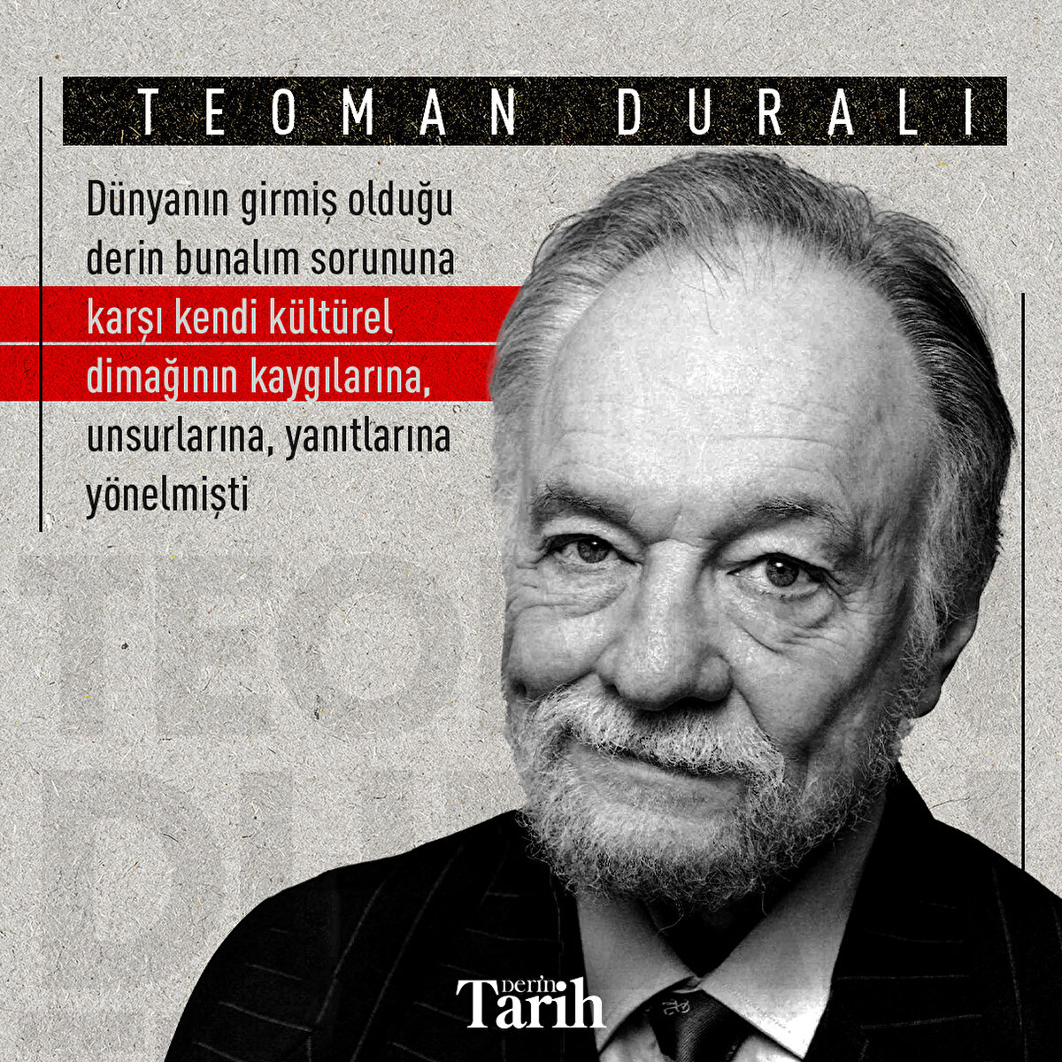 Dünyanın girmiş olduğu derin bunalım sorununa karşı kendi kültürel dimağının kaygılarına, unsurlarına, yanıtlarına yönelmişti